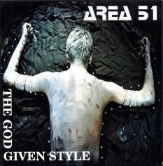 Area 51 (AUT) : The Godgiven Style